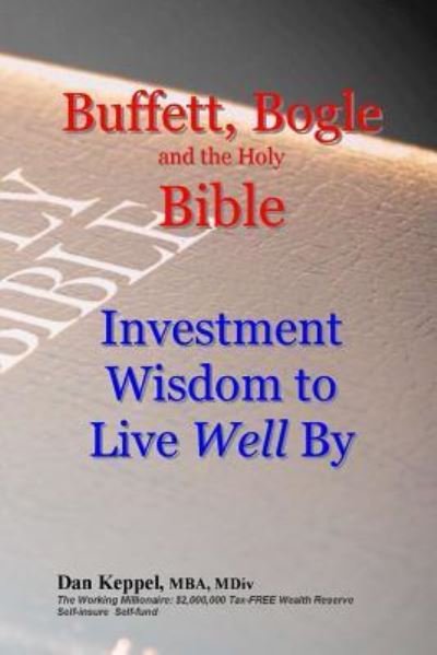 Cover for Dan Keppel Mba · Buffett, Bogle and the Holy Bible (Paperback Book) (2016)