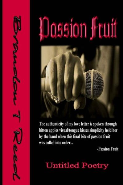 Cover for Brandon T Reed · Passion Fruit (Paperback Book) (2016)