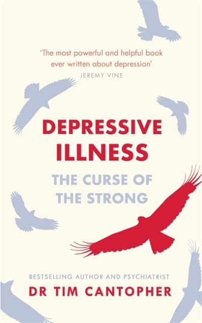 Cover for Tim Cantopher · Depressive Illness: The Curse Of The Strong (Paperback Book) (2020)