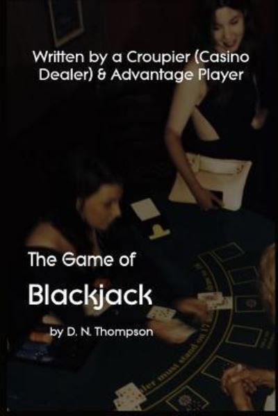 Cover for D N Thompson · The Game of Blackjack (Taschenbuch) (2016)