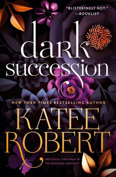 Dark Succession - Katee Robert - Books - FOREVER - 9781538741047 - May 9, 2023
