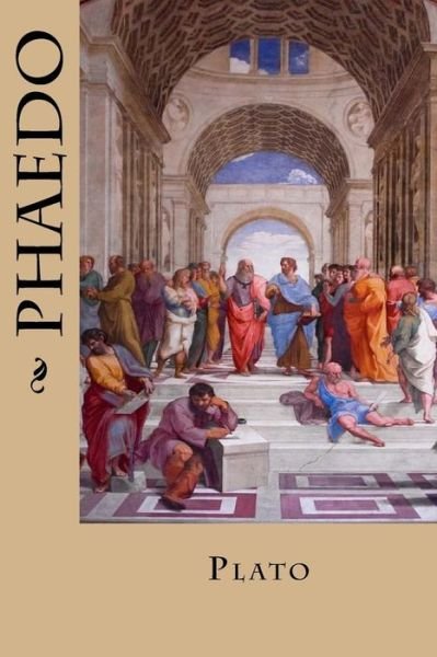 Phaedo - Plato - Bøker - Createspace Independent Publishing Platf - 9781539418047 - 8. oktober 2016