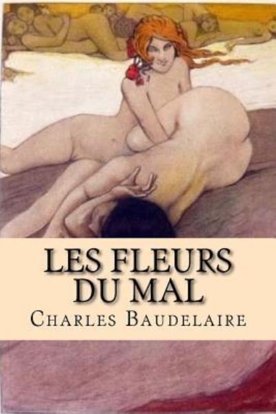 Cover for Charles Baudelaire · Les Fleurs du Mal (Pocketbok) (2016)