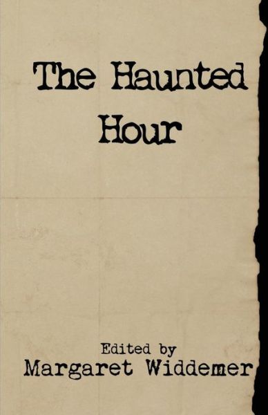 Cover for Margaret Widdemer · The Haunted Hour (Paperback Book) (2017)