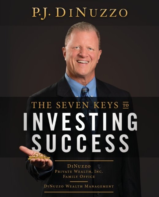 Cover for P J Dinuzzo · The Seven Keys to Investing Success (Paperback Book) (2020)