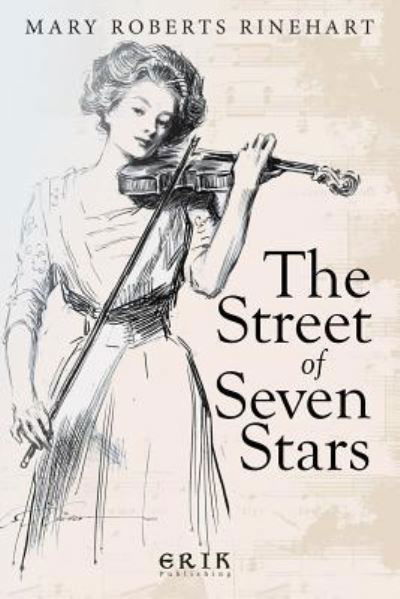 Cover for Mary Roberts Rinehart · The Street of Seven Stars (Paperback Book) (2017)