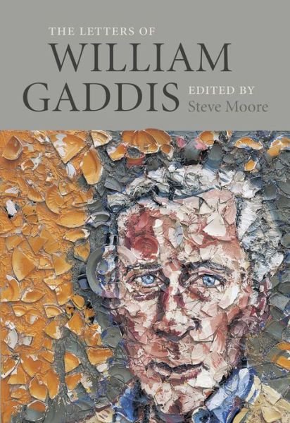 Cover for William Gaddis · Letters of William Gaddis (Gebundenes Buch) (2013)