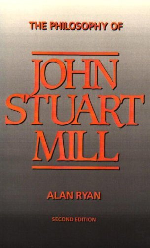 Cover for Alan Ryan · The Philosophy of John Stuart Mill (Pocketbok) (1970)