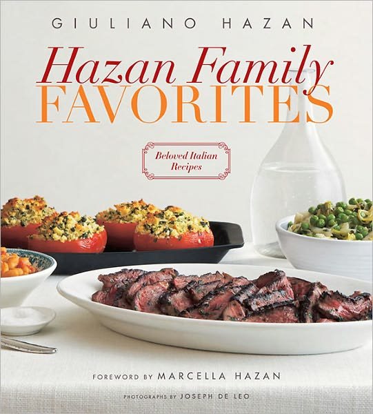 Cover for Giuliano Hazan · Hazan Family Favorites: Beloved Italian Recipes (Hardcover bog) (2012)