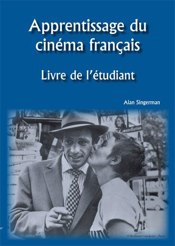 Cover for Alan J. Singerman · Apprentissage du cinema francais: Livre de l'etudiant (Paperback Book) [New edition] (2004)