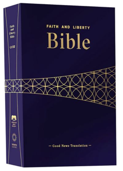 Cover for American Bible Society · Faith and Liberty Bible (Gnt) (Hardcover Book) (2021)