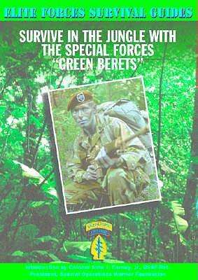 Cover for Chris Mcnab · Survive in the Jungle with the Special Forces &quot;Green Berets&quot; (Elite Forces Survival Guides) (Hardcover Book) (2002)