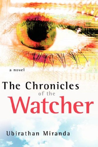 Cover for Ubirathan Miranda · The Chronicles of the Watcher (Gebundenes Buch) (2005)