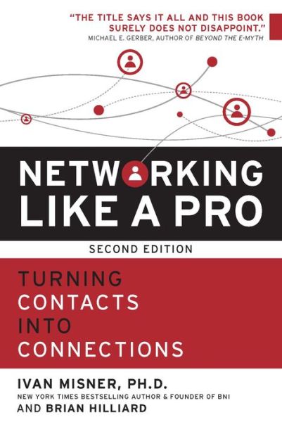 Cover for Dr. Ivan Misner · Networking Like a Pro: Turning Contacts into Connections (Taschenbuch) [Second edition] (2017)