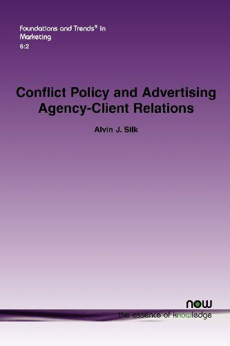 Cover for Alvin J. Silk · Conflict Policy and Advertising Agency-client Relations (Paperback Book) (2012)