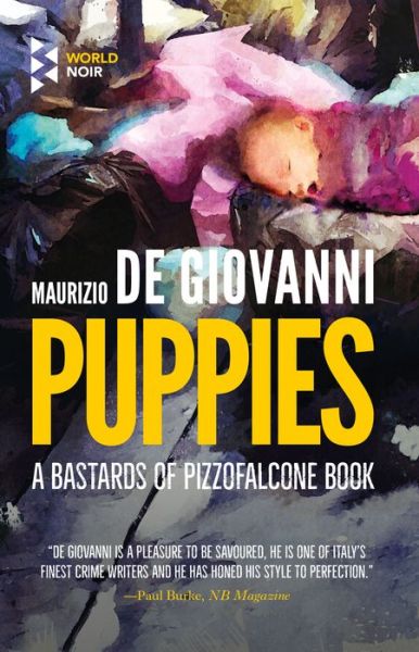 Puppies - Maurizio de Giovanni - Livros - Europa Editions, Incorporated - 9781609456047 - 21 de julho de 2020