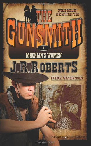 Cover for J. R. Roberts · Macklin's Women: the Gunsmith (Pocketbok) (2011)