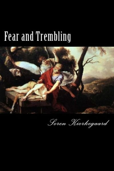 Cover for Soren Kierkegaard · Fear and Trembling (Taschenbuch) (2013)