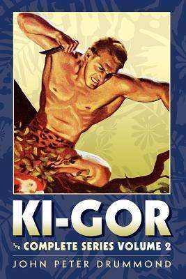 Cover for John Peter Drummond · Ki-gor: the Complete Series Volume 2 (Paperback Book) (2011)