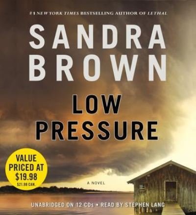 Cover for Sandra Brown · Low Pressure (CD) (2012)