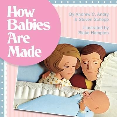 Cover for Steven Schepp · How Babies Are Made (Reprint) (Paperback Book) (2015)