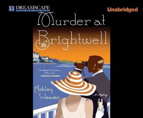 Cover for Ashley Weaver · Murder at the Brightwell (Audiobook (CD)) [Unabridged edition] (2014)