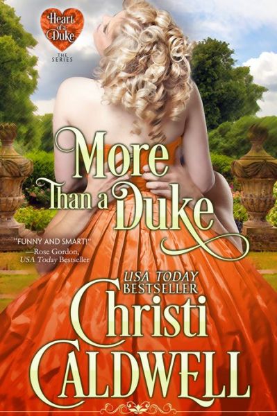 Cover for Christi Caldwell · More Than a Duke Volume 2 - Heart of a Duke (Paperback Book) (2017)