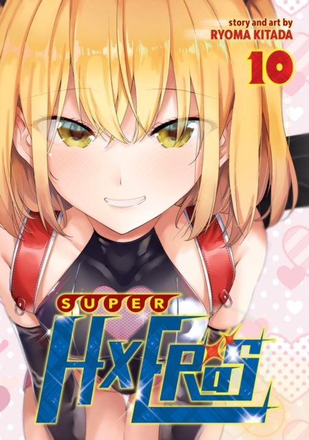 Cover for Ryoma Kitada · SUPER HXEROS Vol. 10 - SUPER HXEROS (Paperback Book) (2023)