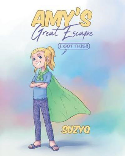 Cover for Suzyq · Amy's Great Escape (Paperback Book) (2018)