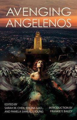 Cover for Sarah M Chen · Avenging Angelenos (Paperback Book) (2021)