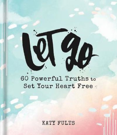 Cover for Katy Fults · Let Go (Hardcover Book) (2019)