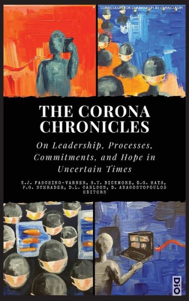 The Corona Chronicles - Kenneth J Fasching-Varner - Books - DIO Press Inc - 9781645041047 - February 8, 2021