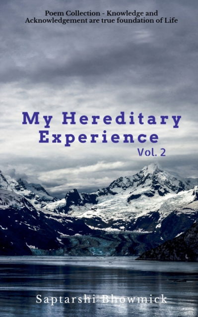 Cover for Saptarshi Bhowmick · My Hereditary Experience Vol. 2 (Paperback Book) (2020)