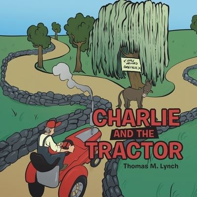 Cover for Thomas L Lynch · Charlie and the Tractor (Paperback Book) (2021)