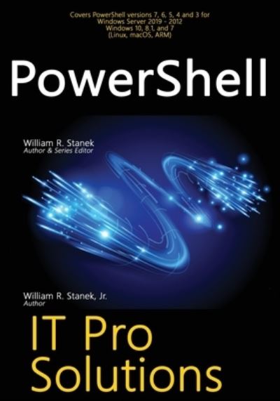 PowerShell - William R Stanek - Livros - Stanek & Associates - 9781666000047 - 30 de dezembro de 2020