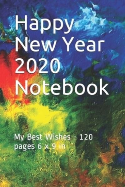 Cover for Tahdaini Mohamed · Happy New Year 2020 Notebook (Paperback Book) (2019)