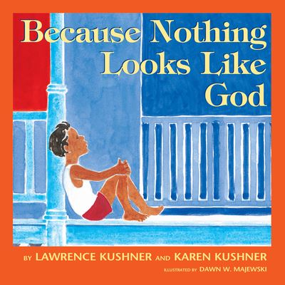 Cover for Lawrence Kushner · Because Nothing Looks Like God (Paperback Book) (2000)