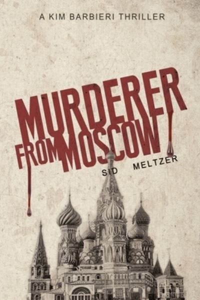 Cover for Sid Meltzer · Murderer from Moscow (Book) (2023)