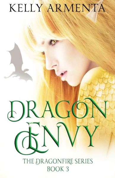 Cover for Kelly Armenta · Dragon Envy (Paperback Book) (2019)