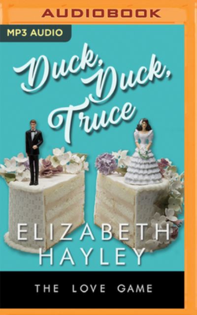 Cover for Elizabeth Hayley · Duck, Duck, Truce (CD) (2022)