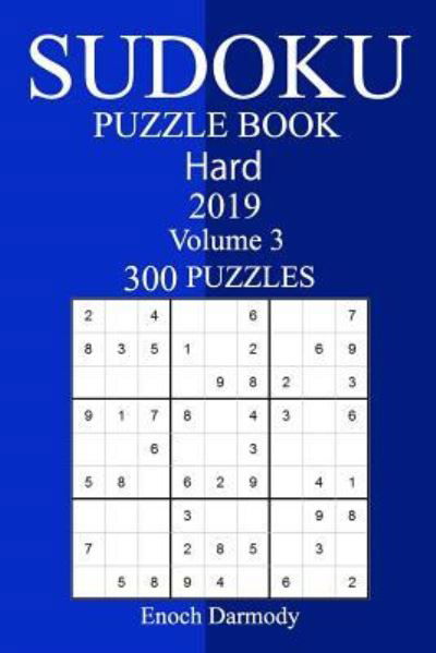 Cover for Enoch Darmody · 300 Hard Sudoku Puzzle Book 2019 (Paperback Bog) (2018)