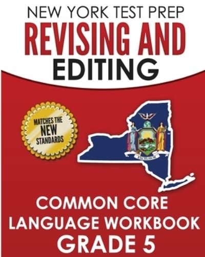 Cover for N Hawas · NEW YORK TEST PREP Revising and Editing Common Core Language Practice Grade 5 (Paperback Bog) (2018)