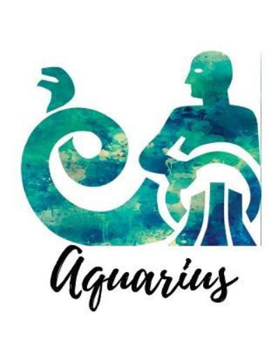 Aquarius - My Astrology Journals - Livros - Createspace Independent Publishing Platf - 9781727790047 - 7 de outubro de 2018