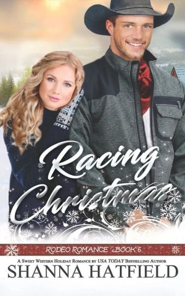 Cover for Shanna Hatfield · Racing Christmas (Pocketbok) (2018)