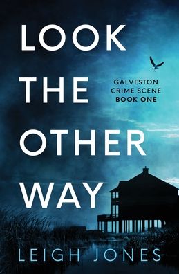 Cover for Leigh Jones · Look The Other Way (Paperback Book) (2021)