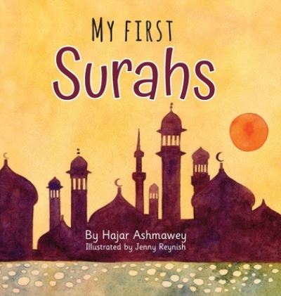 Cover for Hajar Ashmawey · My First Surahs (Hardcover Book) (2020)