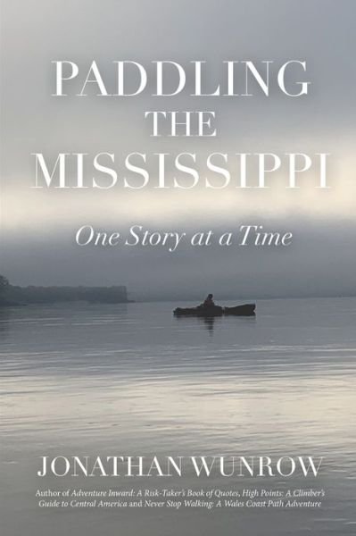 Cover for Wunrow Jonathan Wunrow · Paddling the Mississippi (Paperback Book) (2022)