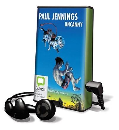 Uncanny - Paul Jennings - Muu - Findaway World - 9781742144047 - lauantai 1. elokuuta 2009