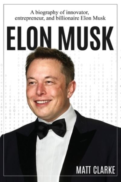 Cover for Matt Clarke · Elon Musk (Paperback Book) (2021)