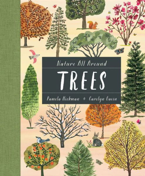 Cover for Pamela Hickman · Nature All Around: Trees (Hardcover Book) (2019)